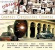 Grandes Orquestas Cubanas