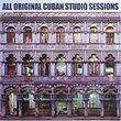All Original Cuban Studio Sessions