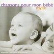 Chansons Pour Mon Bebe