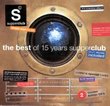 Supperclub - the Best of 15 Years