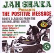 Jah Shaka Presents the Positive Message