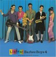 Listen! Barbee Boys 4