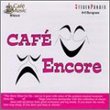 Cafe Music: Cafe Encore