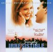 Simply Irresistible: Original Motion Picture Soundtrack