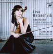 Beethoven: Violin Concerto; Sulkhan Tsintsadze: Miniatures