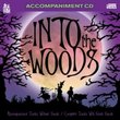 Sing The Broadway Musical INTO THE WOODS (Accompaniment 2-CD Set)