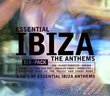 Essential Ibiza Anthems