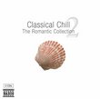 Classical Chill: Romantic Collection