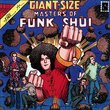 Giant-Sized Masters of Funk Shui