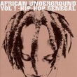 African Underground Vol. 1 - Hip-Hop Senegal