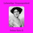 Selma Kurz 2: Legendary Voices