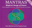Mantras: Magical Songs of Power