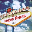 The Vegas Years