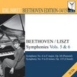 Beethoven/Liszt: Symphonies Vols. 5 & 6