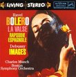 Ravel: Boléro; Rapsodie espagnole; Debussy: Images