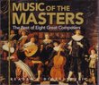 Music of the Masters: The Best of Eight Great Composers
