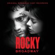 Rocky Broadway Original Cast Recording