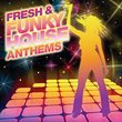 Fresh and Funky House Anthems