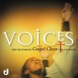 Voices: Ultimate Gospel Choir Collection