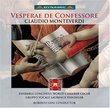 Monteverdi: Vesperae de Confessore