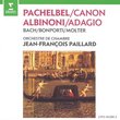Pachelbel - Canon Â· Albinoni - Adagio / Ensemble de Chambre Jean-Francois Paillard