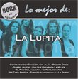 Rock En Espanol: Lo Mejor De La Lupita