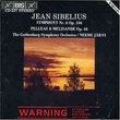 Sibelius: Symphony No. 6; Pelleas & Melisande