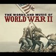 Words & Music of World War II