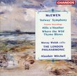 McEwen: "Solway" Symphony; Hills o' Heather; Where the Wild Thyme Blows