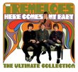 Here Comes My Baby: The Ultimate Collection