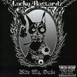 Bite Me Dude by Lucky Bastardz (2011-11-15)