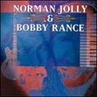 Norman Jolly & Bobby Rance