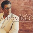 Bravo! Domingo: The Best of Plácido Domingo [includes Bonus DVD]