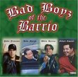 BAD BOYS OF THE BARRIO