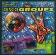Disco Nights Vol. 4: Greatest Disco Groups