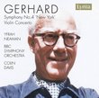 Roberto Gerhard: Symphony No. 4 'New York'; Violin Concerto