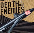 Death To Our Enemies