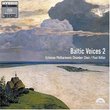 Baltic Voices 2 - Choral Works - Paul Hillier leads the Estonian Philharmonic Chamber Choir [Hybrid SACD]