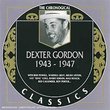 Dexter Gordon 1943-1947
