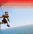 Digital Healing Extreme Vol 3  Healing and Recovery Series - Exercise, Training & Sports