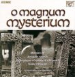 O Magnum Mysterium [Box Set]