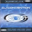DJ Convention: Summer of Love