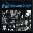 Vol. 1-Blue Horizon Story 1965-70