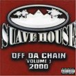 Suave House Records: Off Da Chain 1