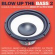 Blow Up the Bass, Vol. 2