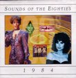 Sounds of the Eighties - 1984