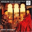 Josquin: Missa Ave Maris Stella & Vergil-Motetten
