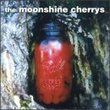 Moonshine Cherrys