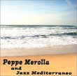 Peppe Merolla and Jazz Mediterraneo