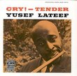 Cry Tender